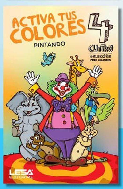 Libro Activa Tus Colores 4 Para Colorear Lesa Ed
