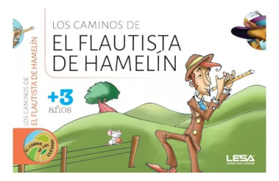 Libro Los Caminos De Los Cuentos El Flautista De Hamelin Lesa Editorial